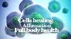 Cells Healing Encouraging Overall Health