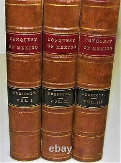 Conquest Of Mexico, Prescott, 1874, Full Leather 3 Vol. Set, Excellent Condition