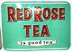 Red Rose Tea Rare Original 1950s Tin Sign Excellent Condition
