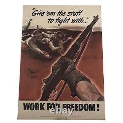 Vintage Original WWII WW2 Poster Work For Freedom! Excellent Condition