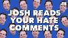 Josh Lit Vos Commentaires Haineux